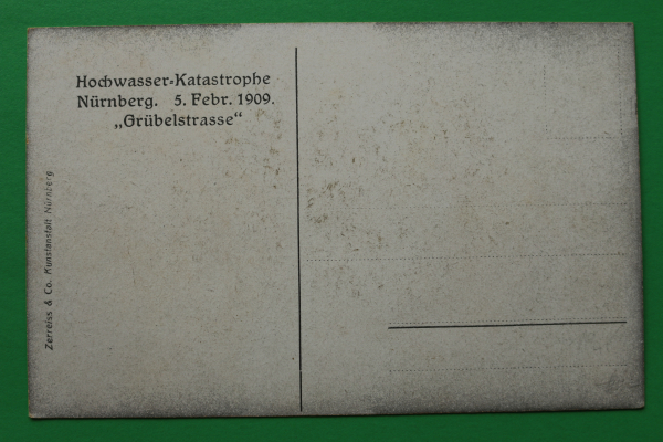 AK Nürnberg / 5. Februar 1909 / Grübelstrasse / Gasthaus Grübels Klause / Hochwasser Katastrophe